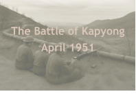 The Battle of Kapyong April 1951